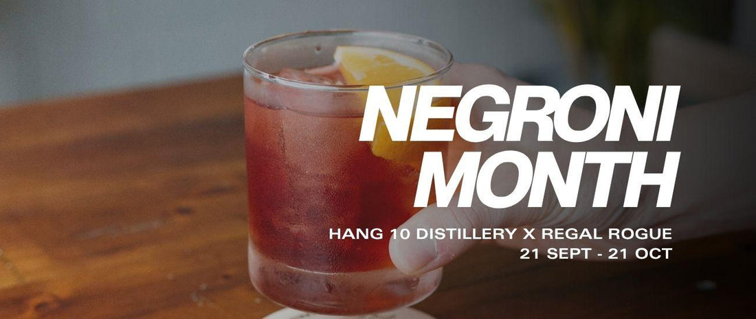Negroni Month at Hang 10 Distillery × Regal Rogue