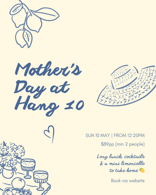 Mother's Day Long Lunch at Hang 10