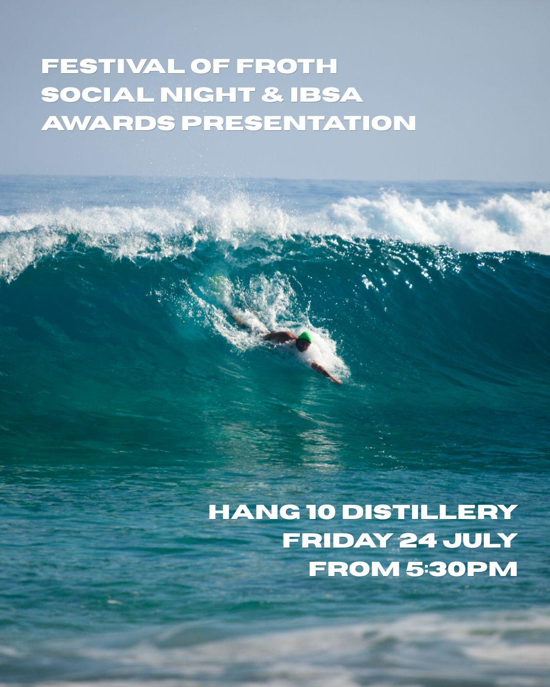 Festival of Froth Social Night & IBSA Awards - Friday 24 July